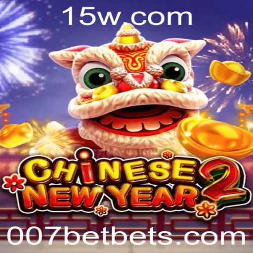 Descubra o Mundo Empolgante de CHINESENEWYEAR2 com 007bet