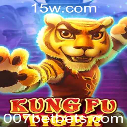 Descubra o Fascinante Mundo de KungFuTiger e Como Ele Se Relaciona com 007bet